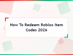 How to Redeem Roblox Item Codes 2026 – Step-by-Step Guide