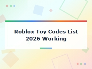 Working Roblox Toy Codes List